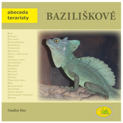 Baziliškové - Robimaus